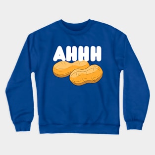 Ahh Nuts Crewneck Sweatshirt